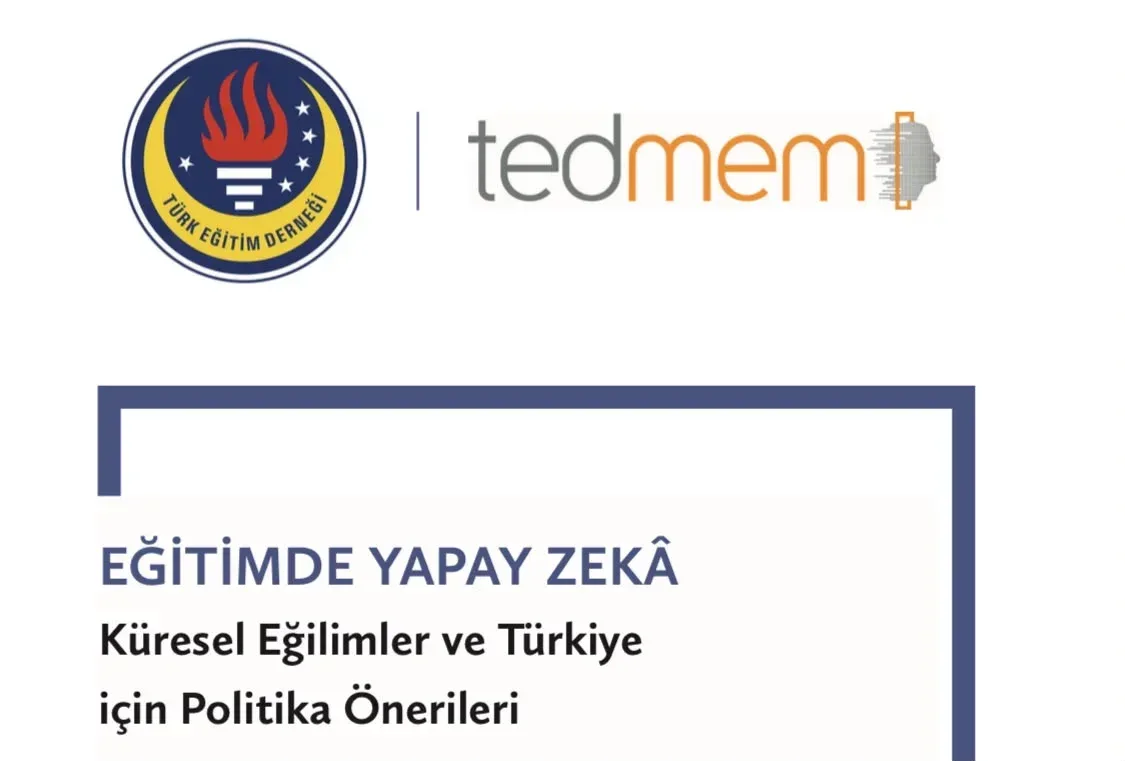 TEDMEM, liseden mezun olan her öğrenciye "Yapay Zekâ Ehliyeti" verilmesini öneriyor