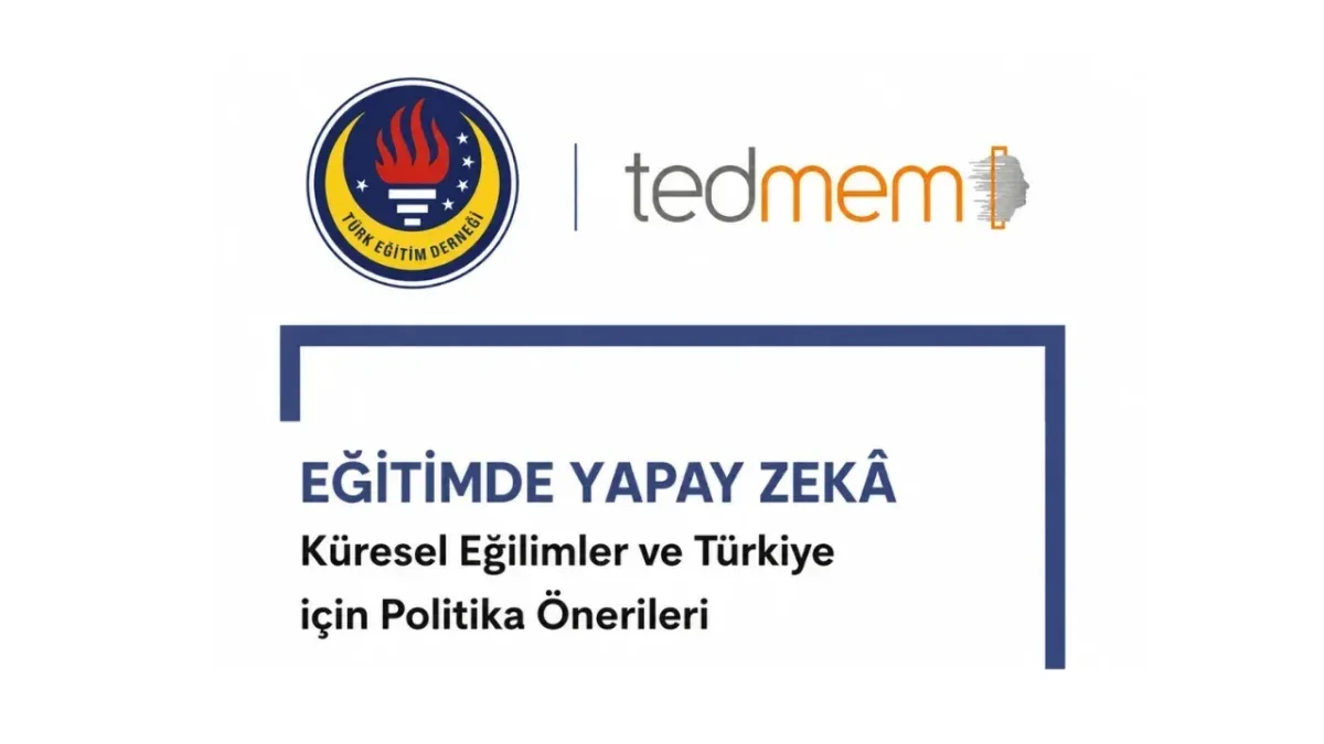 TEDMEM önerdi: Lise mezunu öğrencilere ‘Yapay Zeka Ehliyeti’ verilsin